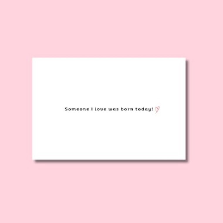 SOMEONE I LOVE WAS BORN TODAY-C1
